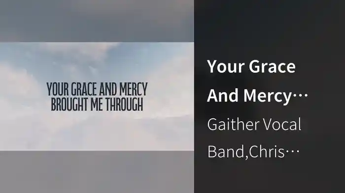 Your Grace And Mercy (Lyric Video)