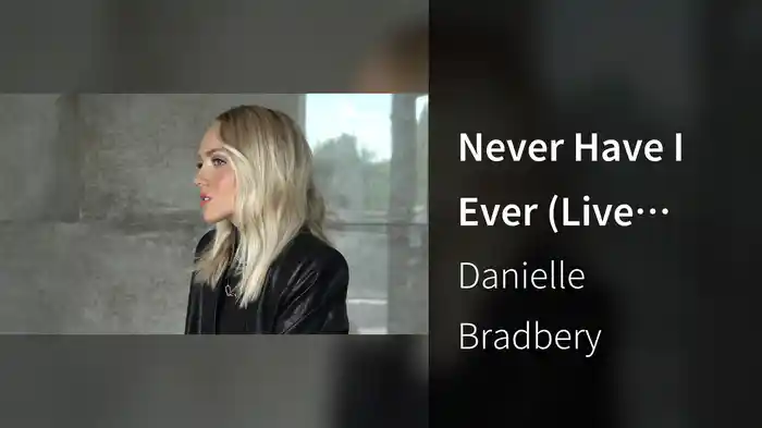 Never Have I Ever (Live Acoustic)