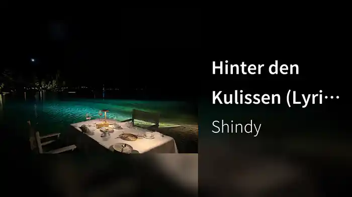 Hinter den Kulissen (Lyric Video)