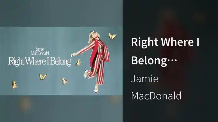 Right Where I Belong (Deluxe Version / Audio)
