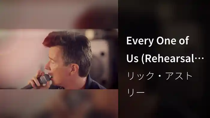 Every One of Us (Rehearsal Video)
