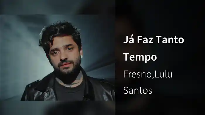 Já Faz Tanto Tempo