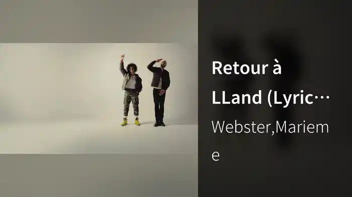 Retour à LLand (Lyric Video)