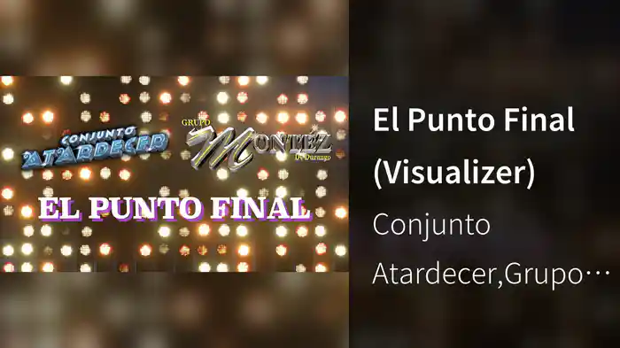 El Punto Final (Visualizer)