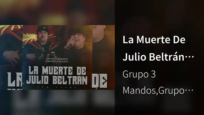 La Muerte De Julio Beltrán (En Vivo / LETRA)