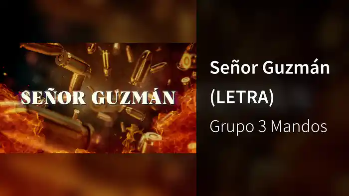 Señor Guzmán (LETRA)
