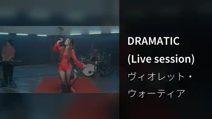 DRAMATIC (Live session)