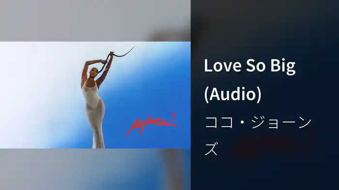 Love So Big (Audio)