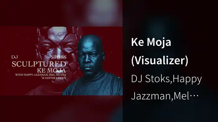 Ke Moja (Visualizer)