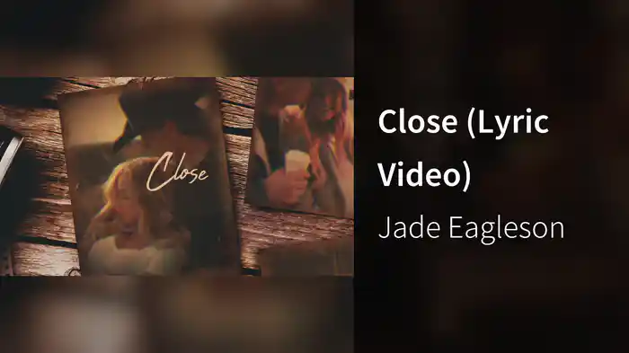 Close (Lyric Video)