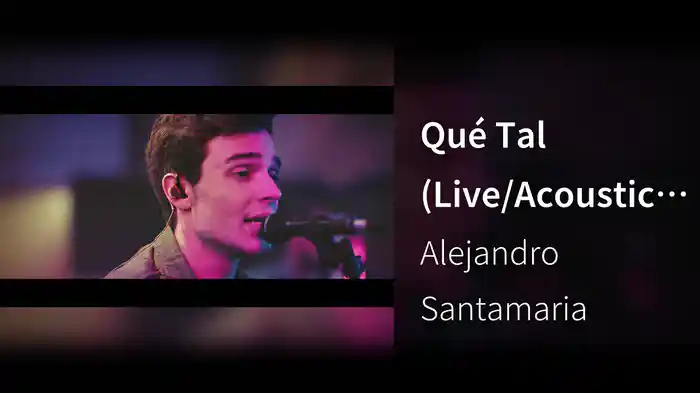 Qué Tal (Live/Acoustic Sessions)