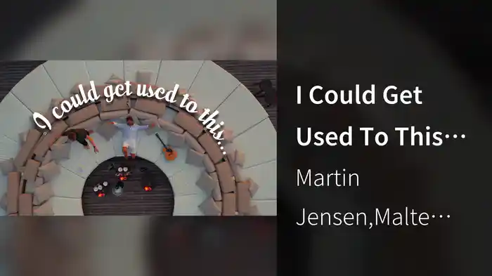 I Could Get Used To This (Lyric Video)