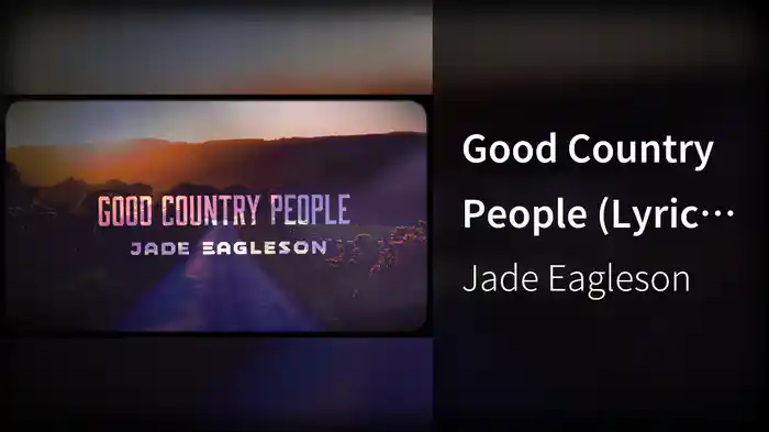 Good Country People (Lyric Video)