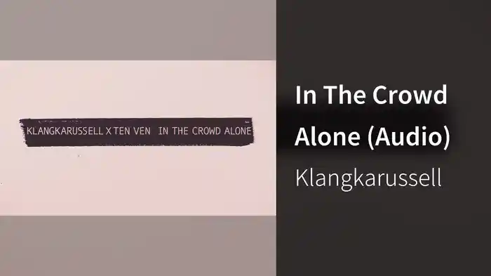 In The Crowd Alone (Audio)
