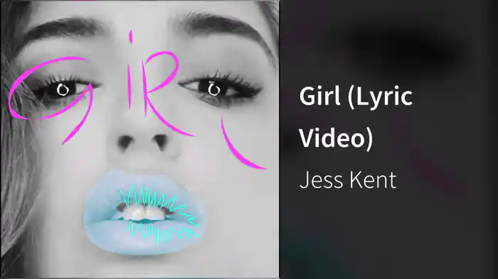Girl (Lyric Video)