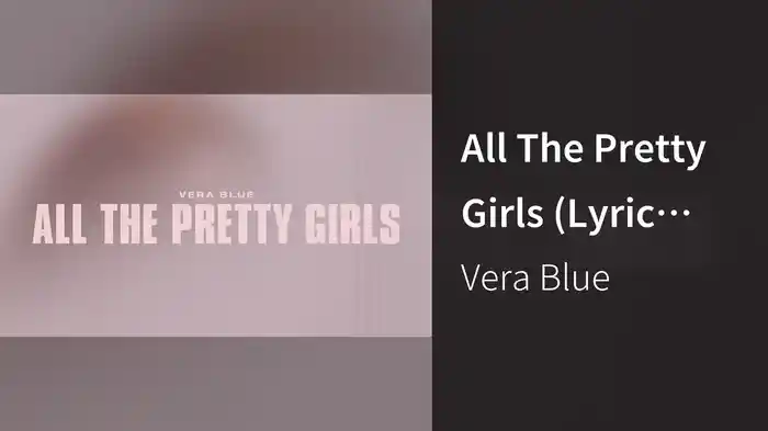 All The Pretty Girls (Lyric Video)
