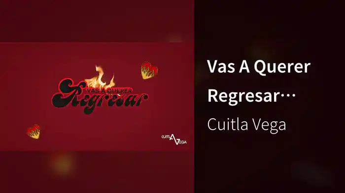 Vas A Querer Regresar (Karaoke)