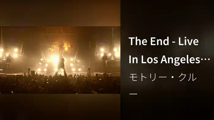 The End - Live In Los Angeles (Trailer)