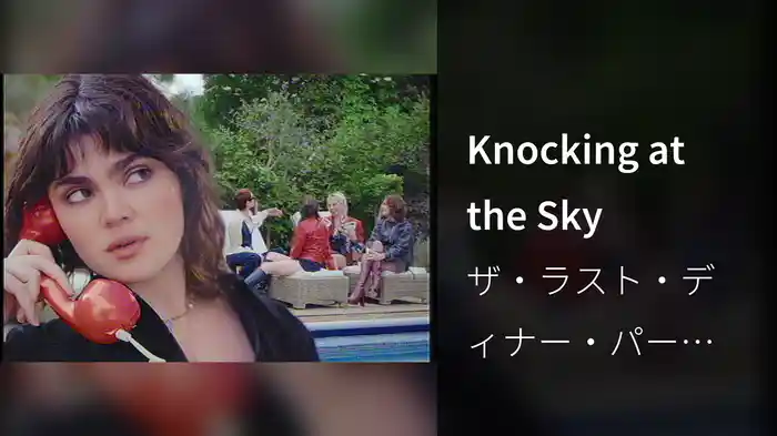 Knocking at the Sky