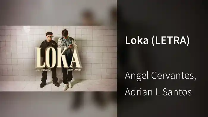 Loka (LETRA)