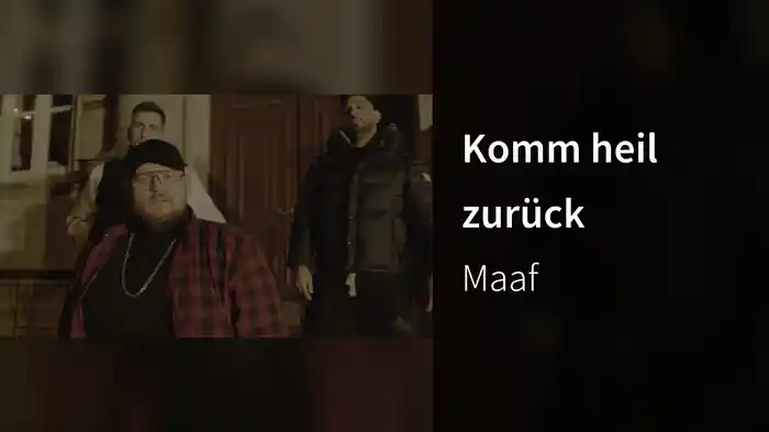 Komm heil zurück
