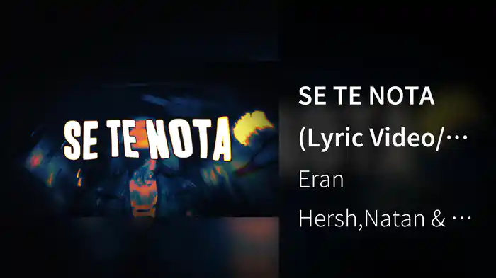 SE TE NOTA (Lyric Video/ Radio Edit)