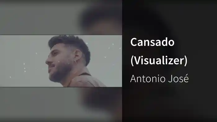 Cansado (Visualizer)