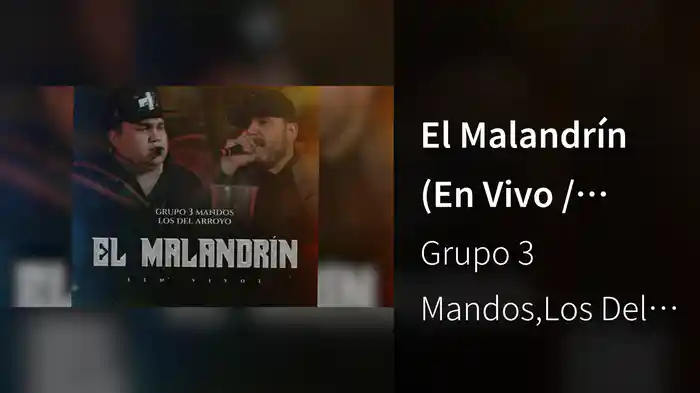 El Malandrín (En Vivo / LETRA)