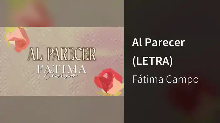 Al Parecer (LETRA)
