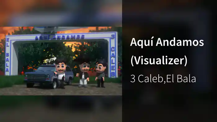 Aquí Andamos (Visualizer)