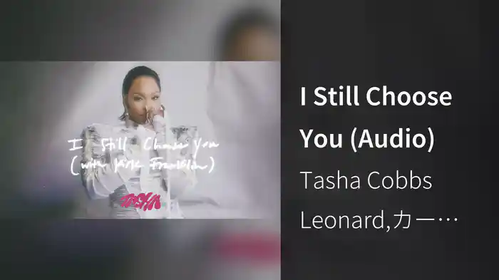 I Still Choose You (Audio)