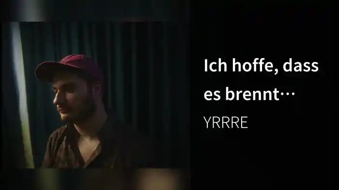 Ich hoffe, dass es brennt (Remix)