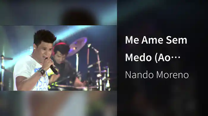 Me Ame Sem Medo (Ao Vivo)