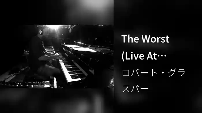 The Worst (Live At Capitol Studios)