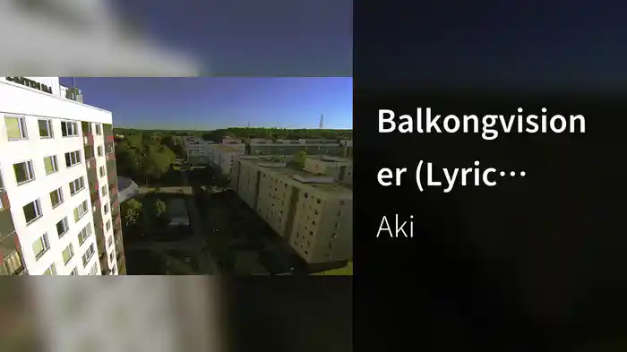 Balkongvisioner (Lyric Video)
