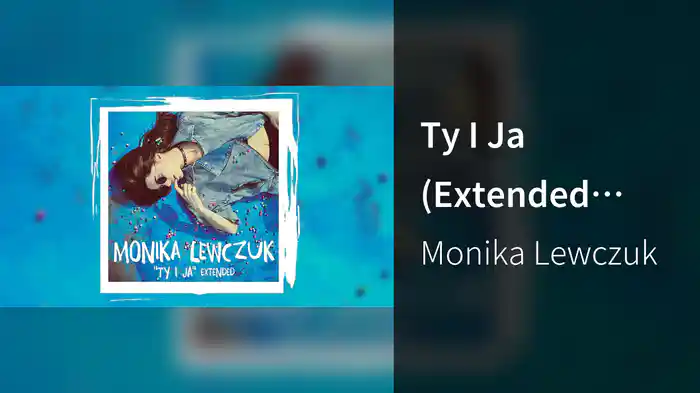 Ty I Ja (Extended Audio)