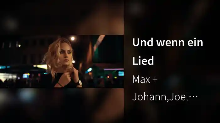 Und wenn ein Lied