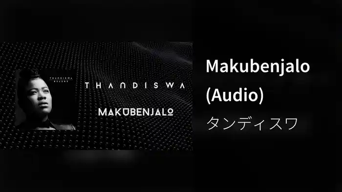 Makubenjalo (Audio)