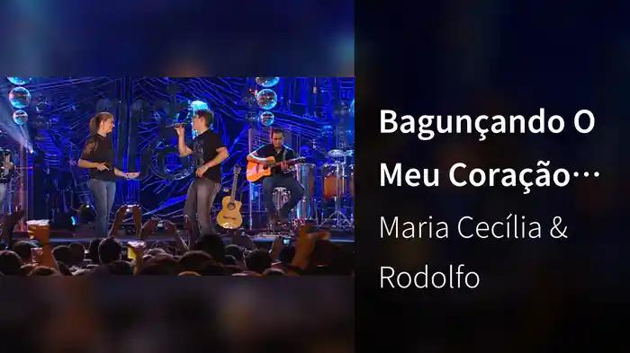 Bagunçando O Meu Coração (Ao Vivo)