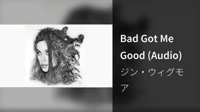 Bad Got Me Good (Audio)