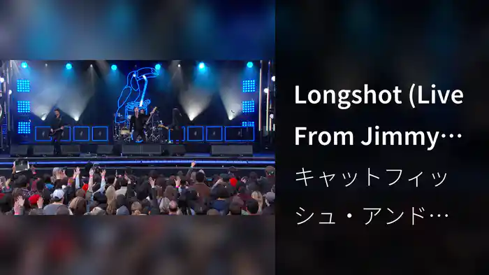 Longshot (Live From Jimmy Kimmel Live!)