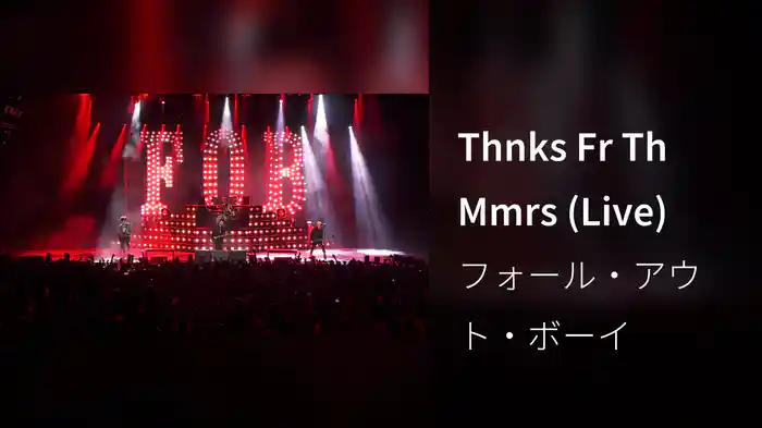 Thnks Fr Th Mmrs (Live)