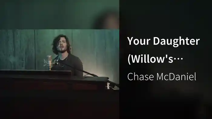 Your Daughter (Willow's Version)
