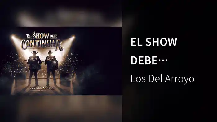 EL SHOW DEBE CONTINUAR (Lyric Video)