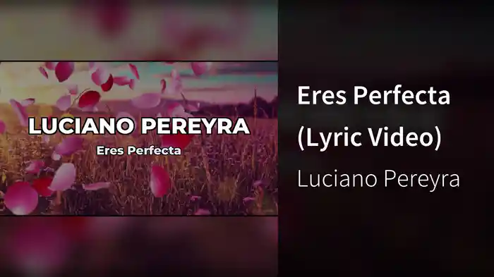 Eres Perfecta (Lyric Video)