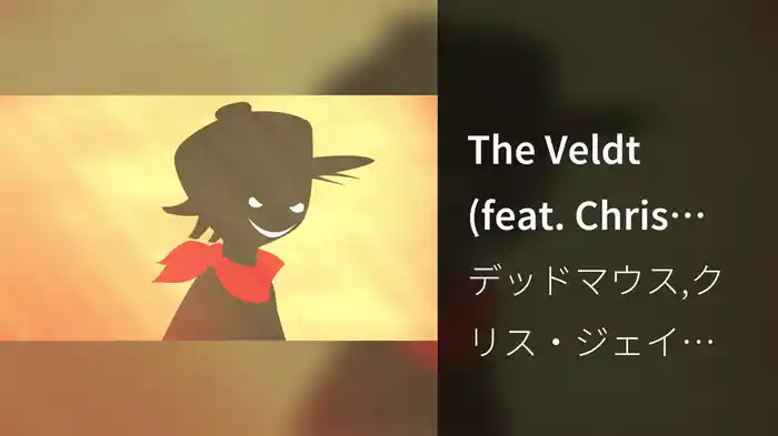 The Veldt (feat. Chris James)