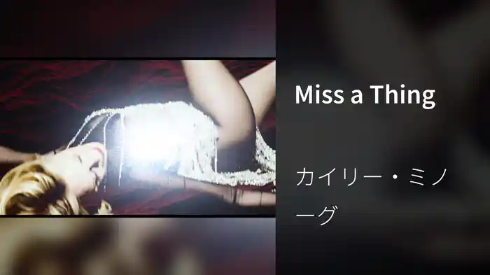 Miss a Thing