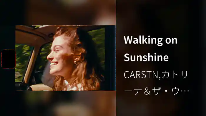 Walking on Sunshine