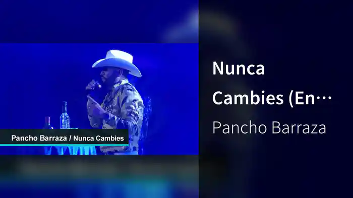 Nunca Cambies (En Vivo)