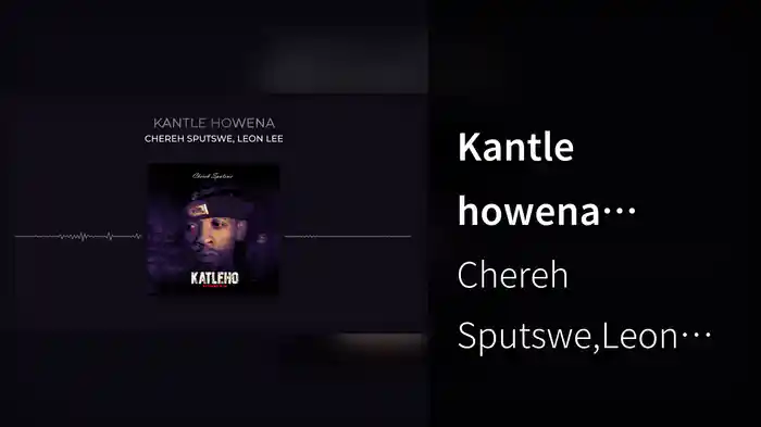Kantle howena (Visualizer)